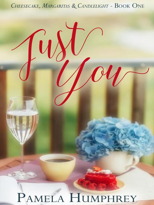 Title details for Just You by Pamela Humphrey - Available